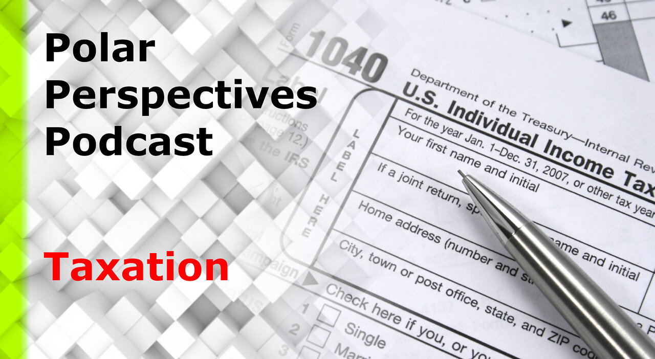 Polar Perspectives on Taxation