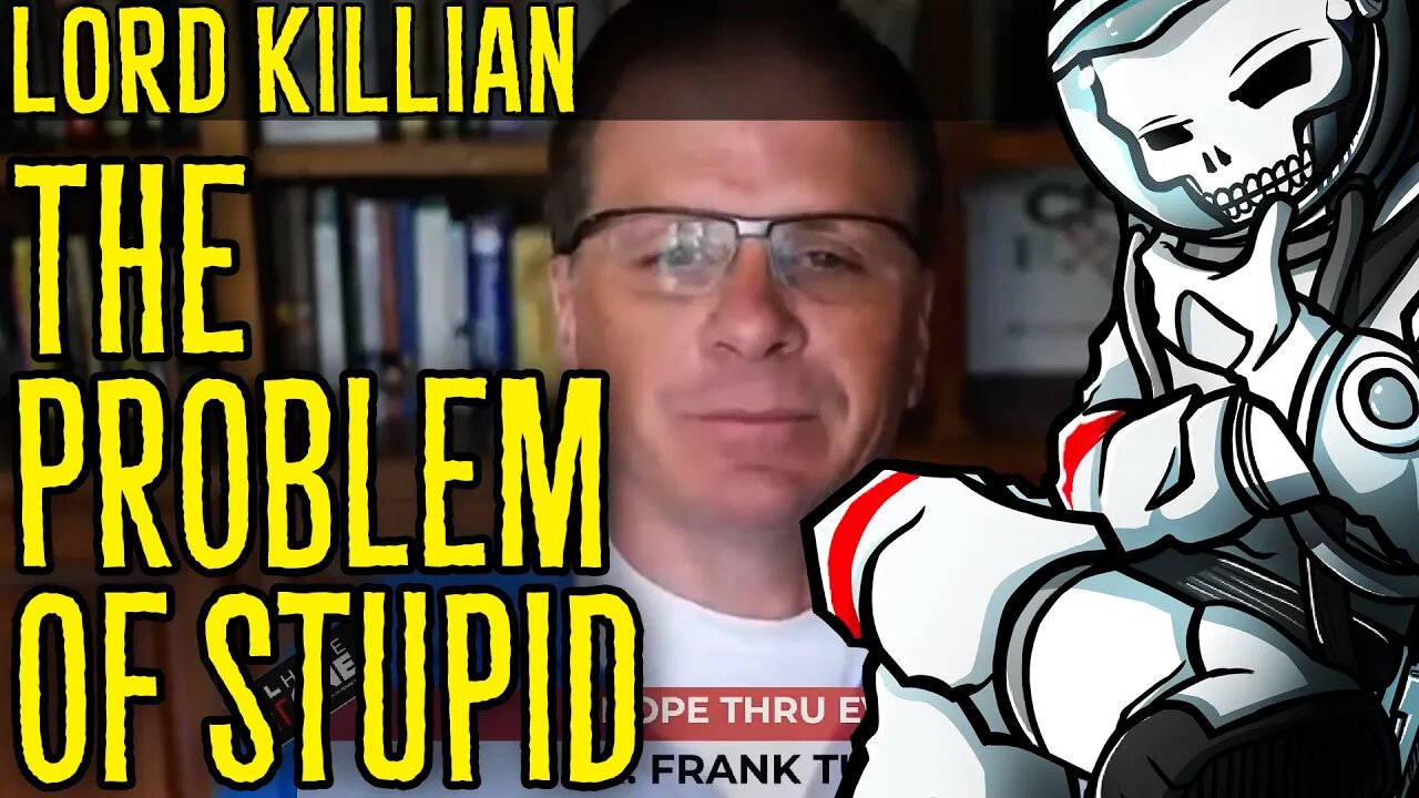 The Problem of Stupid