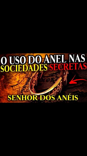 O USO DO ANEL NAS SOCIEDADES SECRETAS #SHORT
