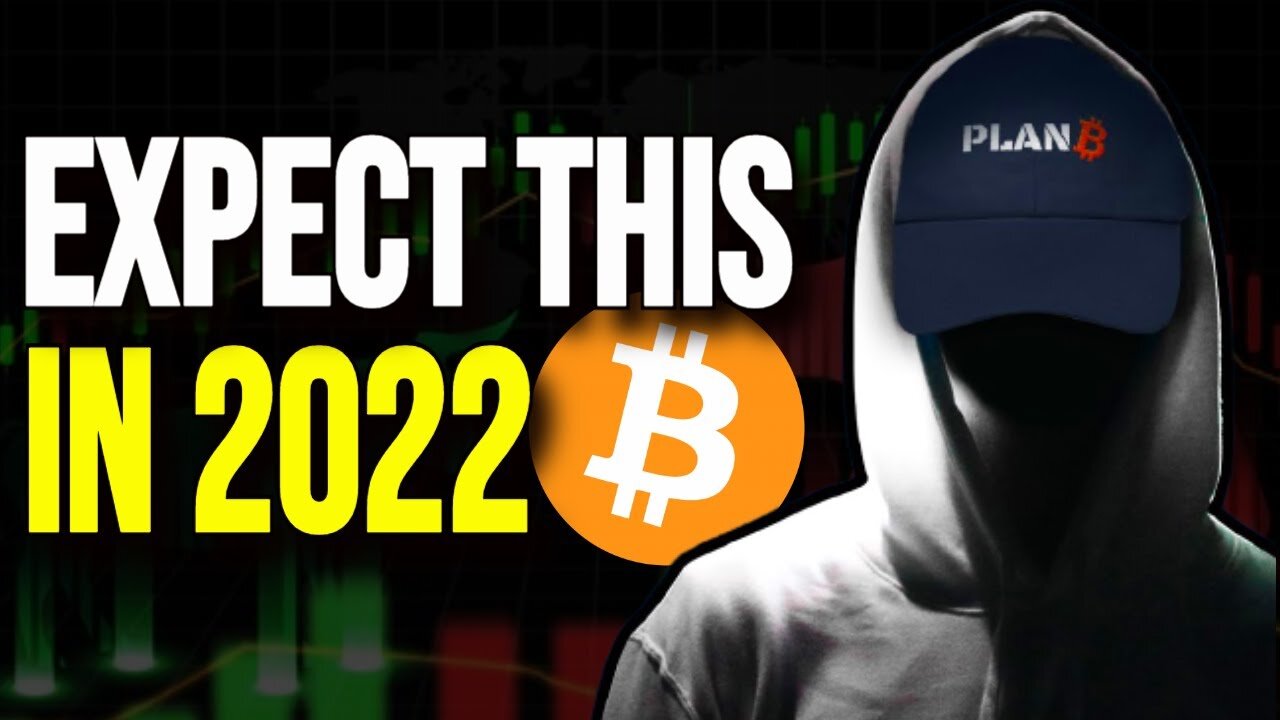 Plan B - Bitcoin Bullrun To Continue In 2022