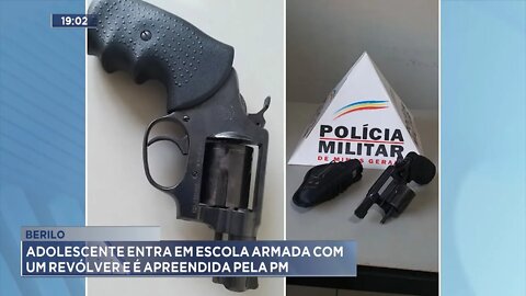 Berilo: Adolescente entra em Escola Armada com um Revólver e é Apreendida pela PM.