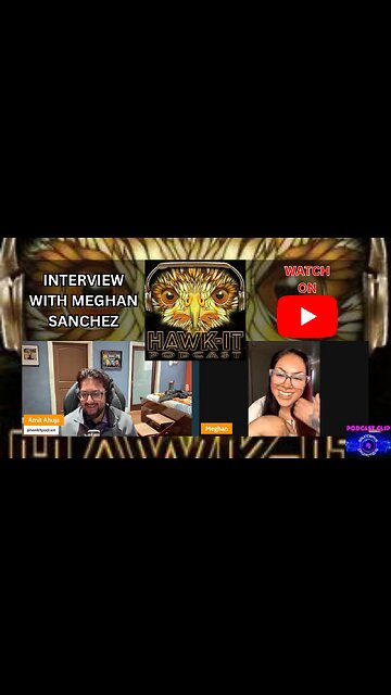 Hawk It Podcast with Guest Meghan Sanchez 1