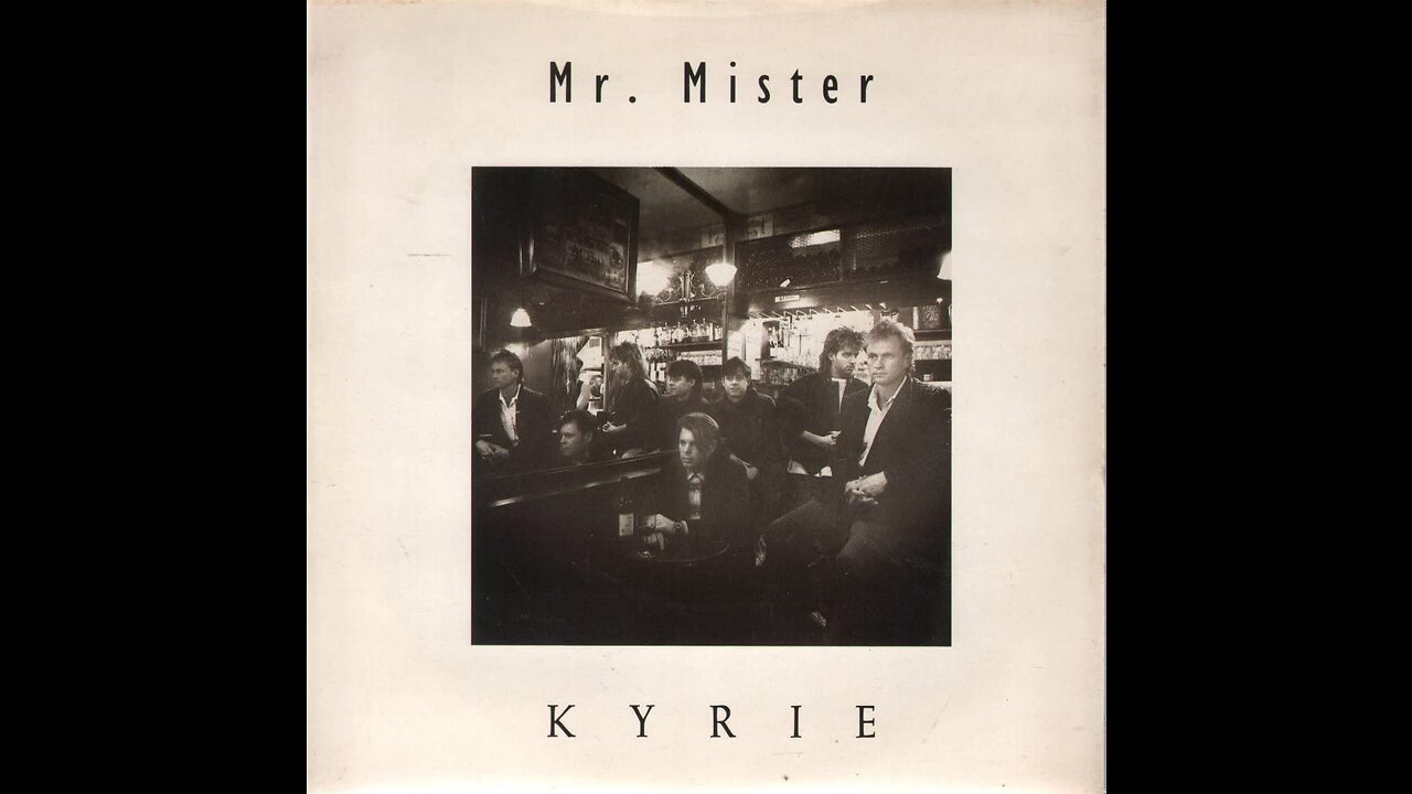 Mr. Mister - Kyrie