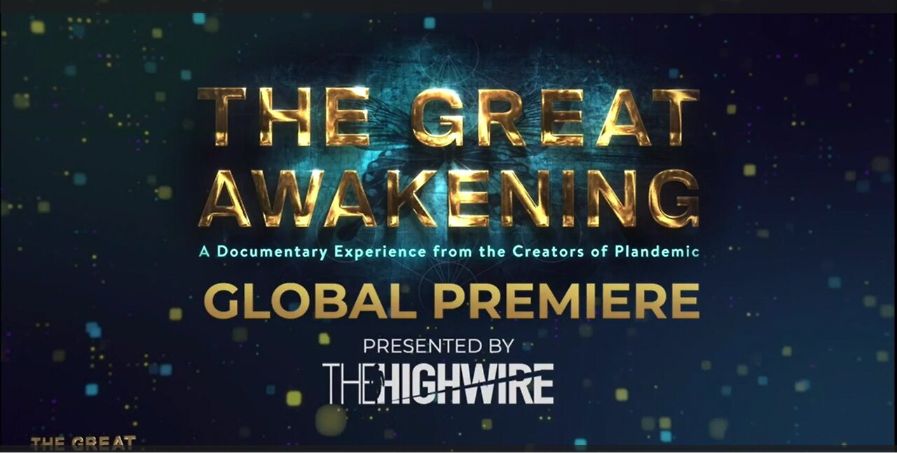 THE GREAT AWAKENING Movie Screening - PLANDEMIC DOCUMENTARY SERIES - June 3, 2023