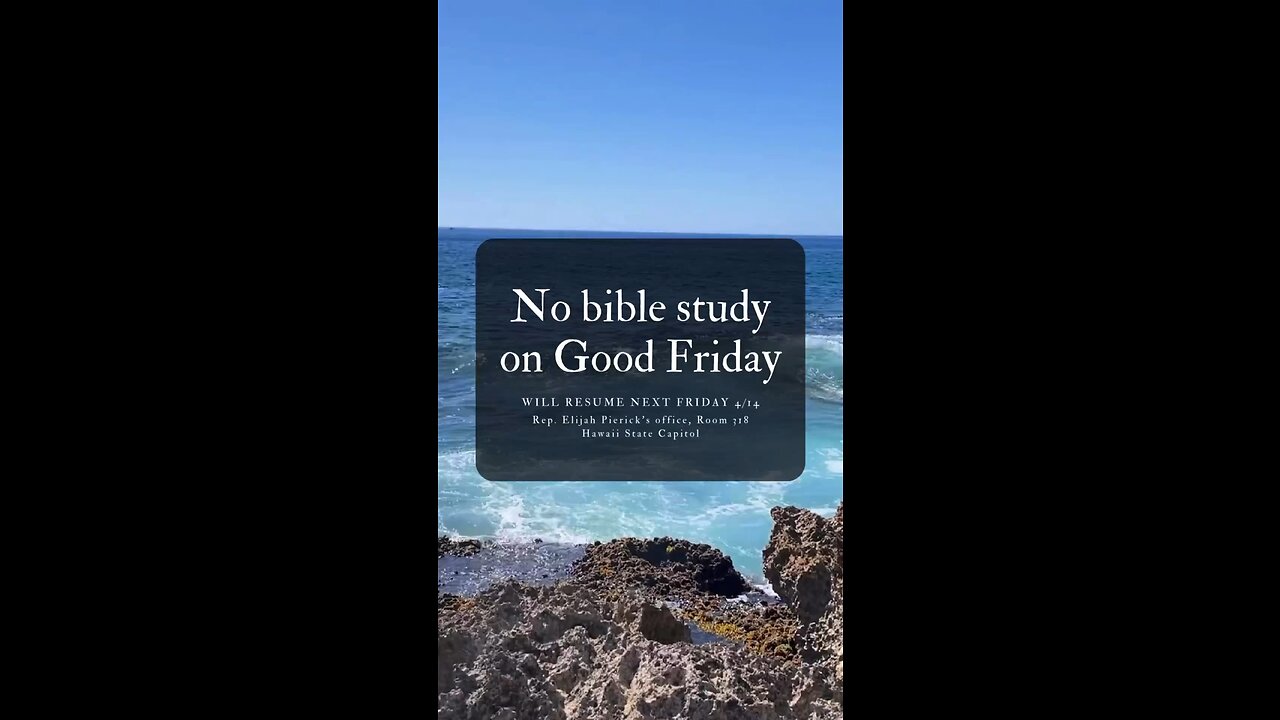 No Bible Study on Good Friday