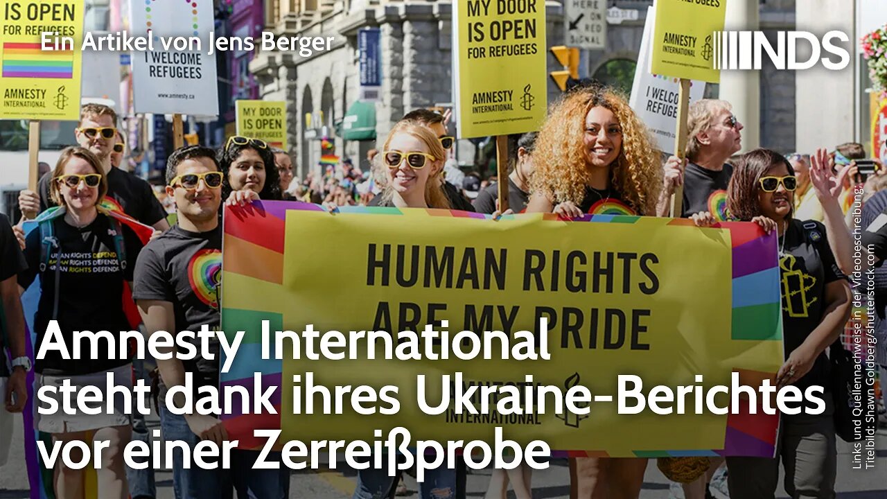Amnesty International steht dank ihres Ukraine-Berichtes vor einer Zerreißprobe | Jens Berger | NDS