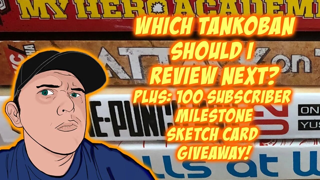 100 Subs Giveaway! And what Tankoban Should I Review Next?