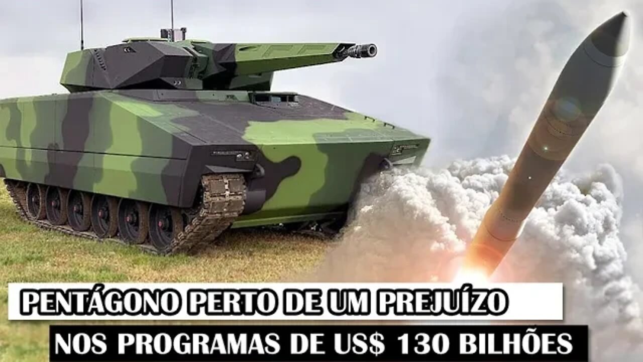 Pentágono Perto De Um Prejuízo Nos Programas De US$ 130 Bilhões