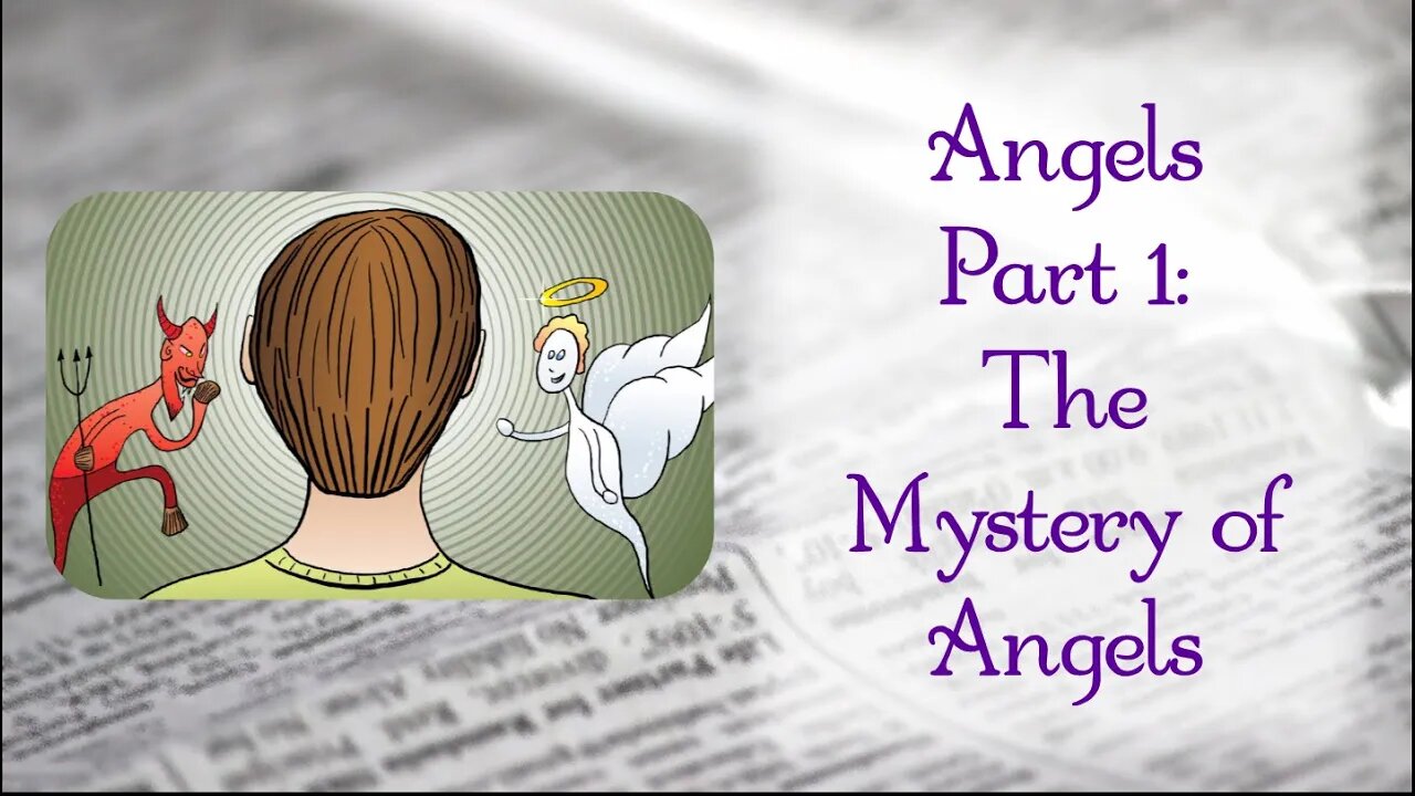 All About Angels: The Mystery Of Angels