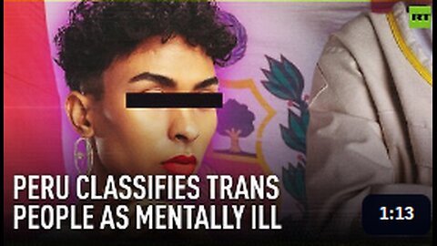 Peru classifies trans people as mentally ill