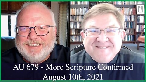 Anglican Unscripted 679 - More Scripture Confirmed