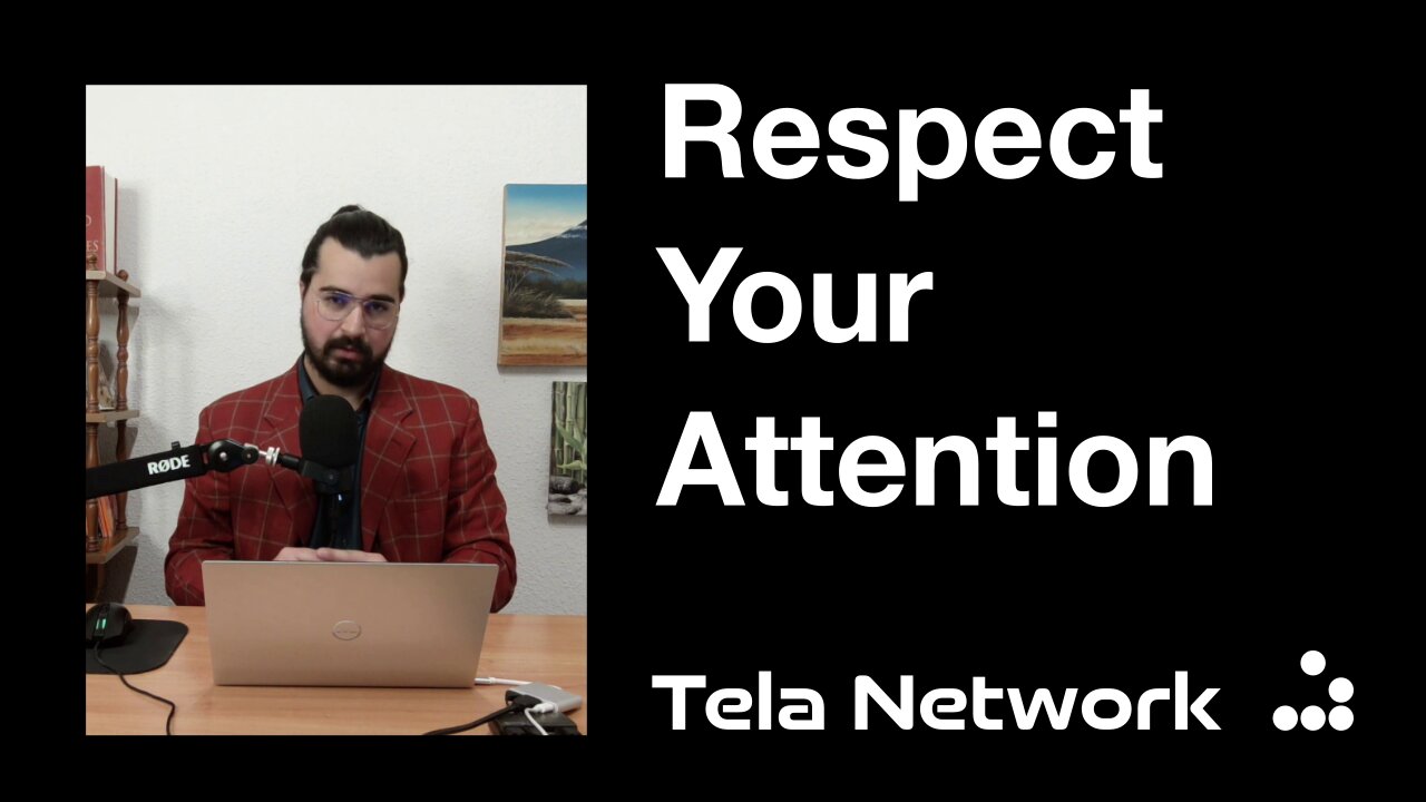 Respect Your Attention