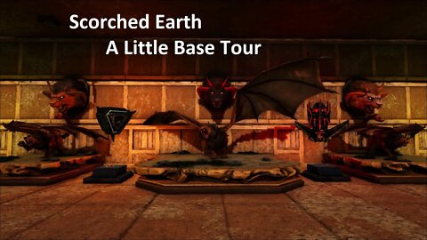 ARK Scorched Earth Base Tour