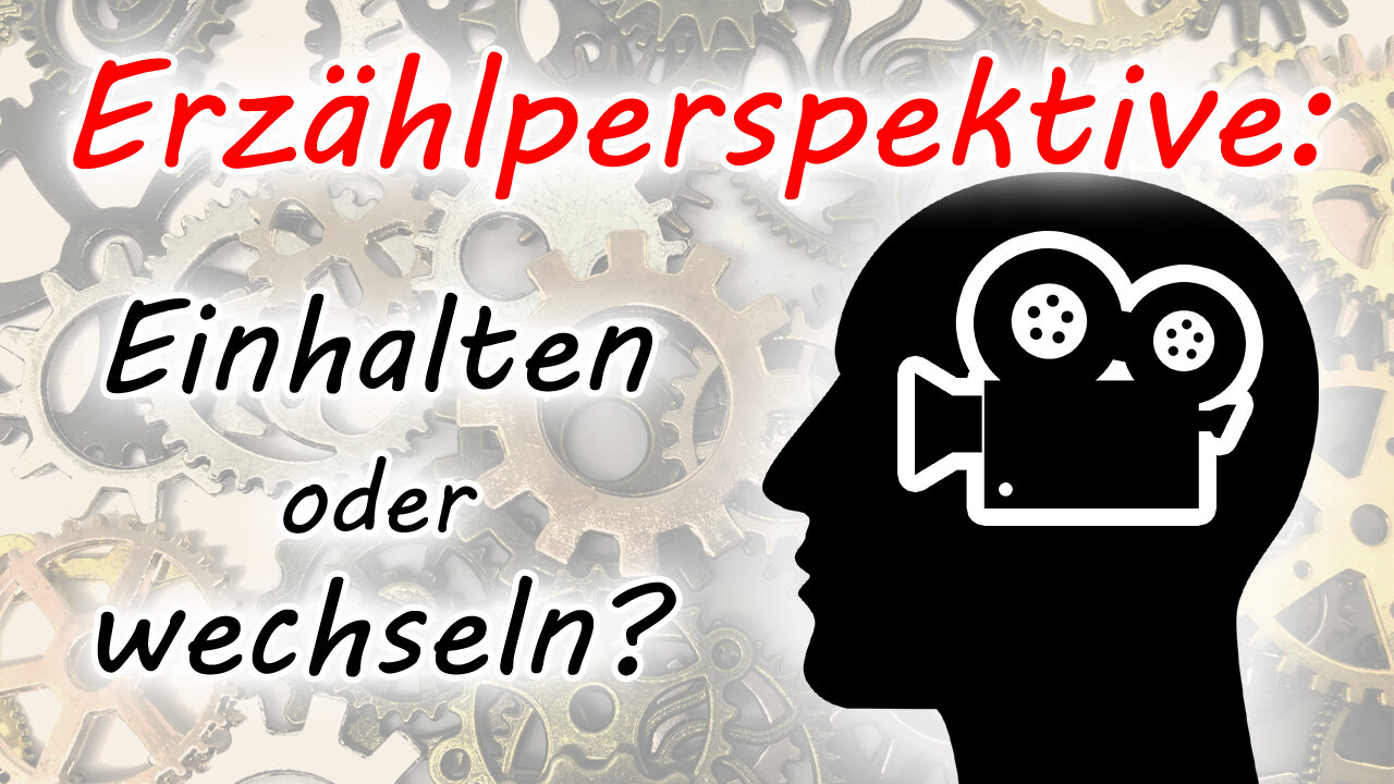 Erzählperspektive: Einhalten oder wechseln?