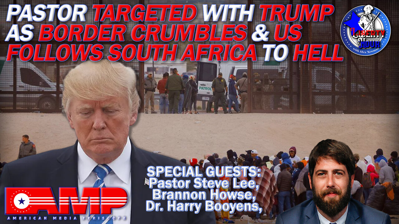 Pastor Targeted with Trump as Border Crumbles & US Follows South Africa to Hell