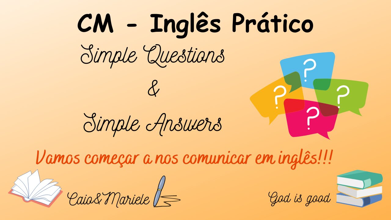 7 - Aprendendo a dar respostas simples para perguntas simples! Simple Questions and Simple Answers
