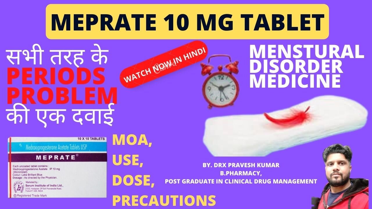 MedroxyProgesterone | Meprate 10 | Menstural Disorder | पीरियड्स की सभी तरह की दिक्कतों की एक दवा