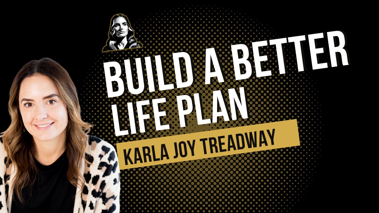 How to build a better plan for your life