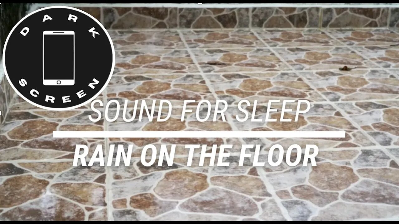 Sound for sleep Rain on the Floor on Dark Screen 3 hours