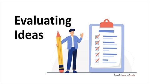 Evaluating Ideas