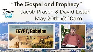 The Gospel and Prophecy | Session 3