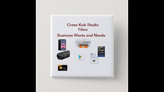 Cross Kick Studio Films Business wants And Needs