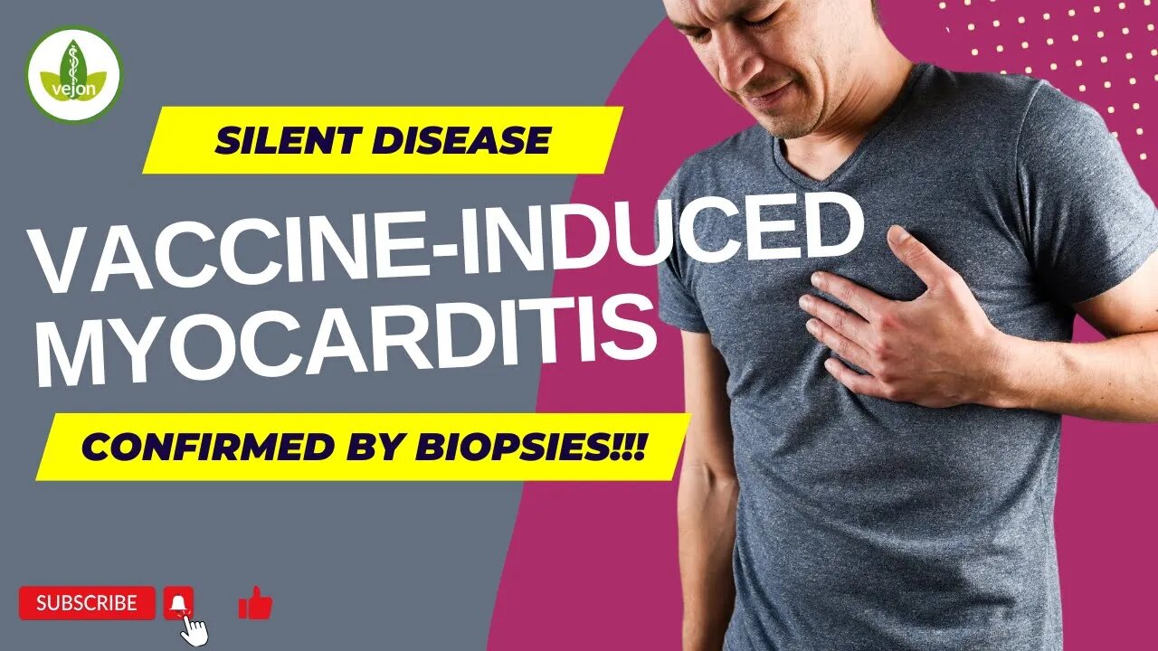 Silent Vaccine induced Myocarditis - confirmed by biopsy