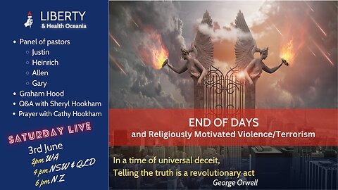 “End of Days" and Religiously Motivated Violence/Terrorism, Panel of Pastors (Justin, Heinrich, Allen, Gary), Sheryl Hookham (Legal Update)