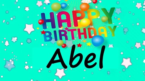 Happy Birthday to Abel - Birthday Wish From Birthday Bash