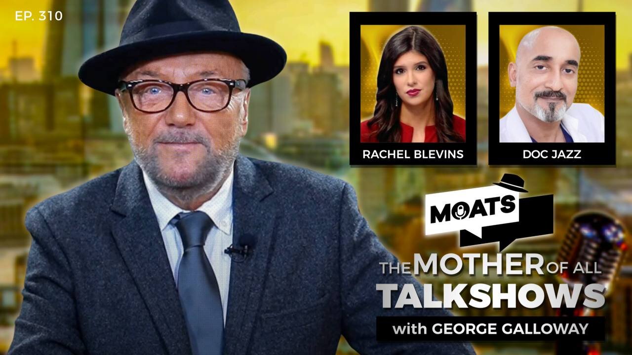 TRUMP CARD - MOATS with George Galloway Ep 310