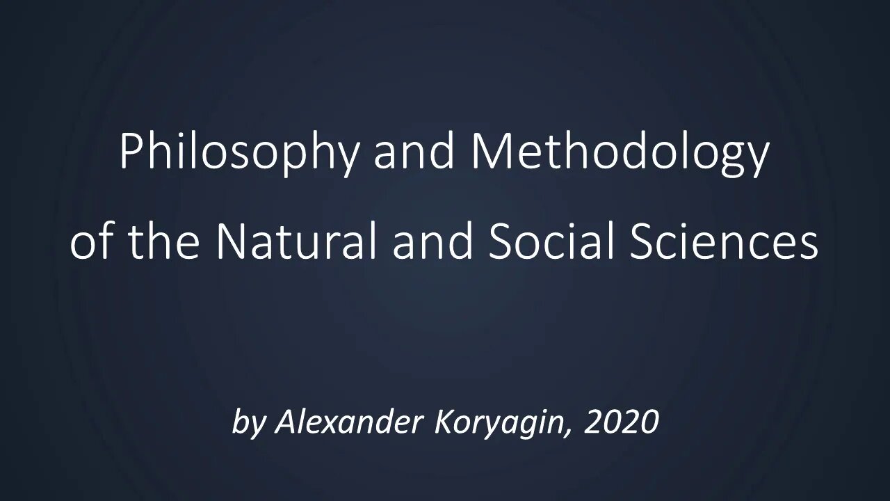 1. Philosophy of Science 2020, Introduction & Course Overview