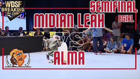 BGIRL MIDIAN LEAH VS BGIRL ALMA | SEMIFINAL | 1 VS 1 | WDSF BREAKING CHAMPIONSHIP AFRICA 2023