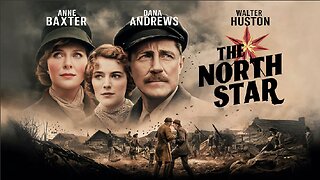 THE NORTH STAR (1943) Trailer | B&W | Timeless Film