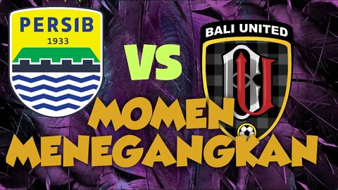 PERSIB VS BALI UNITED | MOMEN MENEGANGKAN PIALA PRESIDEN