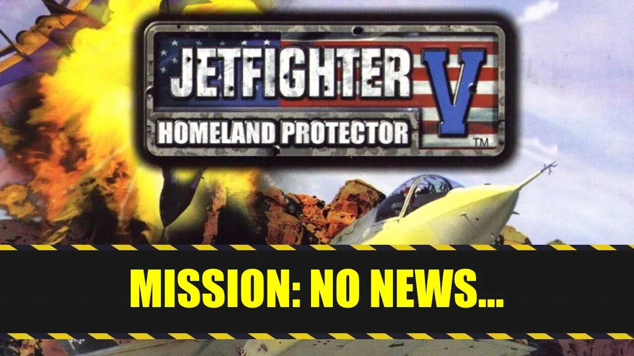 Jetfighter V: Homeland Protector (2003) - Mission (19/32): No news