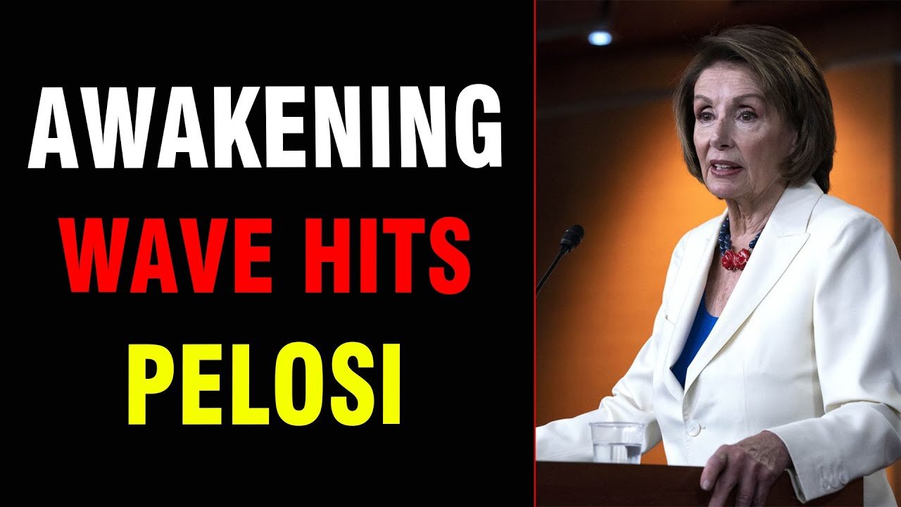 HUGE UPDATE: AWAKENING WAVE HITS PELOSI & DEMOCRAT!!! COLOSSAL CORRUPTION EXPOSED!