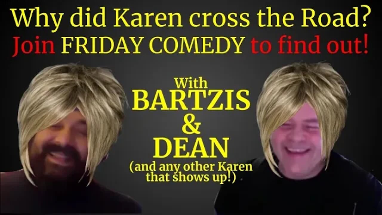 Friday Comedy with Andrew Bartzis and Monty Dean #28