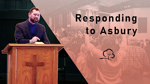 Responding to Asbury