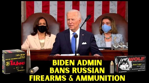 Biden Administration Bans Russian Imports of Firearms or Ammunition