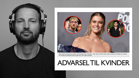 Nina Agdal og Logan Paul er et skrækscenarie for ALLE mænd!