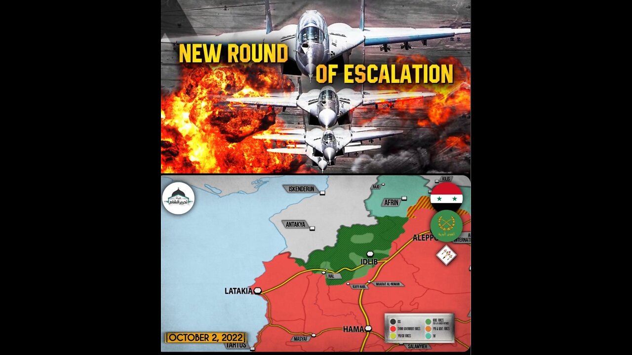 NEW ROUND OF ESCALATON IN SYRIA'S GREATER IDLIB