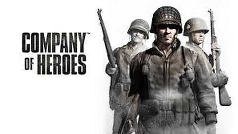 Company of Heroes Game Play 06.28.2024 @rumblevideo @Twitch Broadcast 🎥🎬