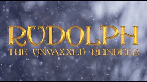 Rudolph the Unvaxxed Reindeer