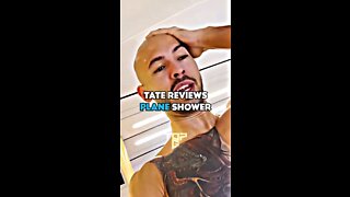 Andrew Tate Reviews Plane Shower