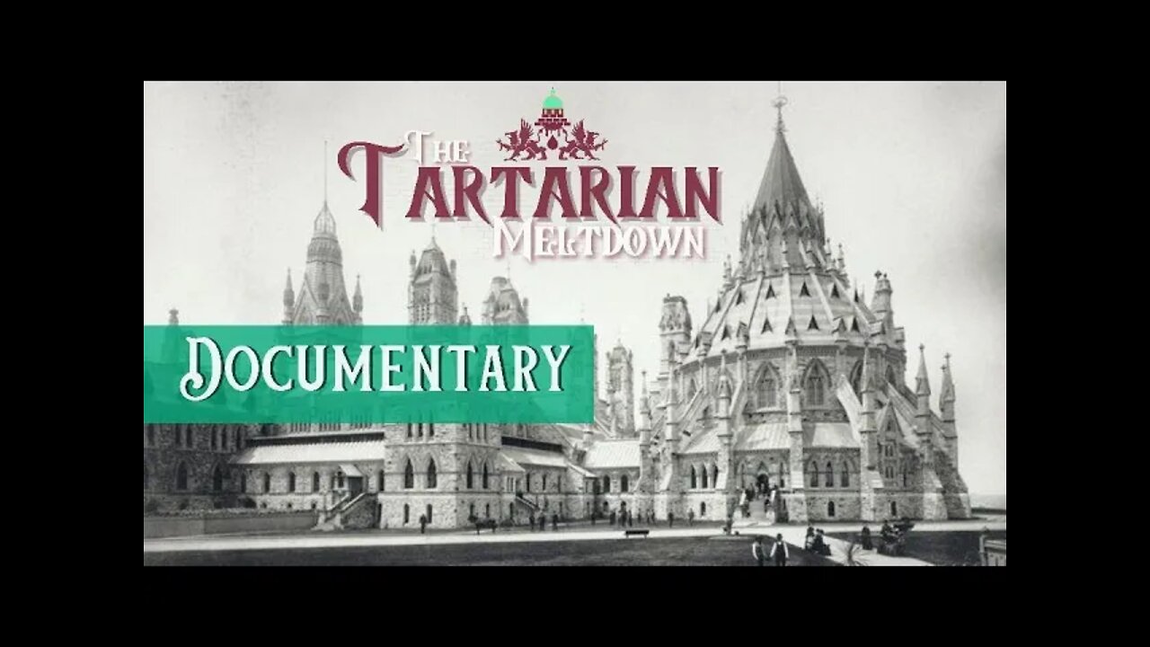 The Tartarian Meltdown Documentary: Number One