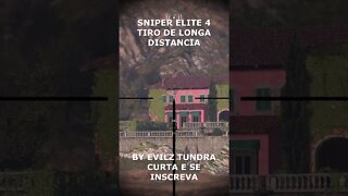 SNIPER ELITE 4 TIRO DE LONGA DISTANCIA