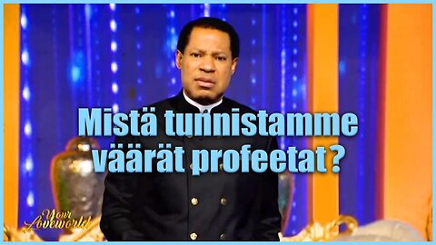 Mistä tunnistamme väärät profeetat?