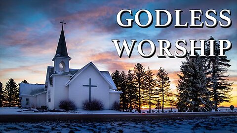 Godless Worship