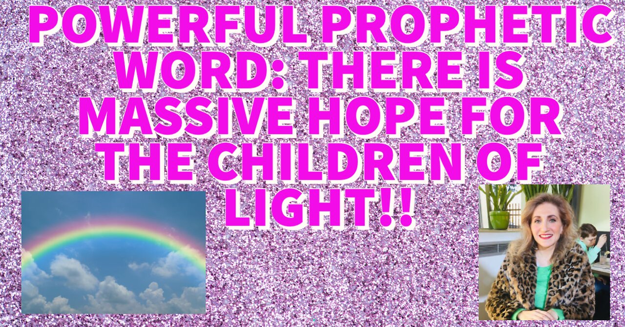 It's a New Day!! Massive Hope for the Children of Light!!