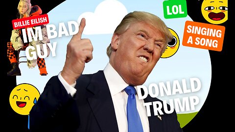 DonaldTrump-badguy(BillieEilishCover)